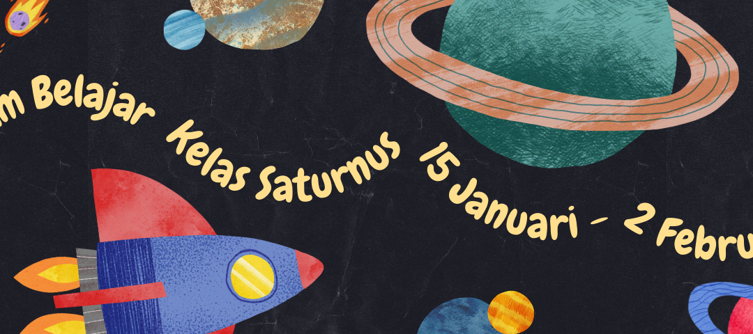 Protected: Program Belajar Kelas Saturnus Periode 15 Januari-2 Februari 2024