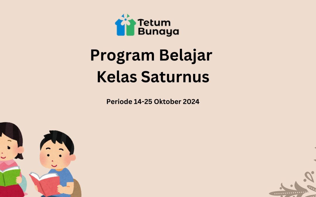 Protected: Program Belajar Kelas Saturnus Periode 14-25 Oktober 2024